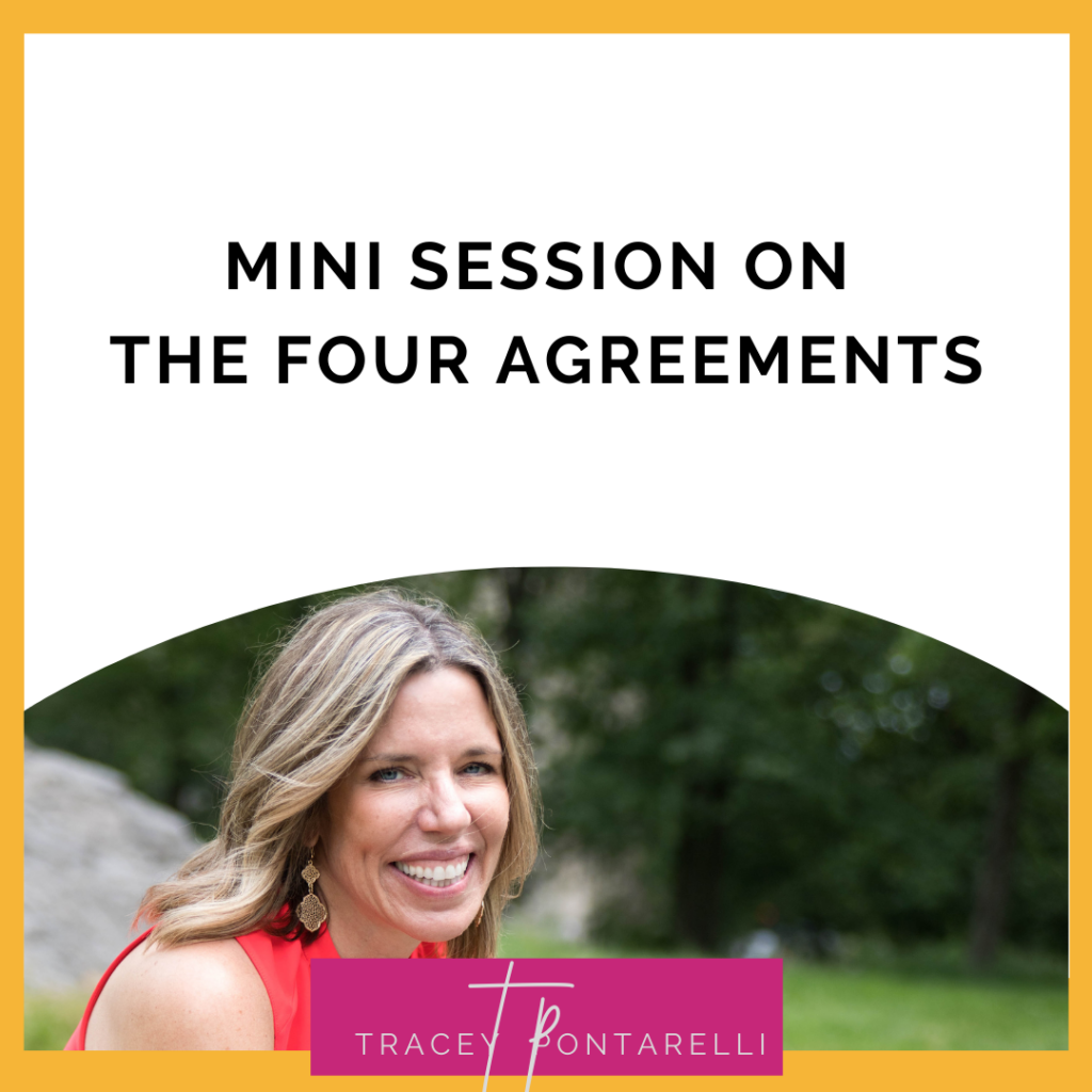 mini session on the four agreements
