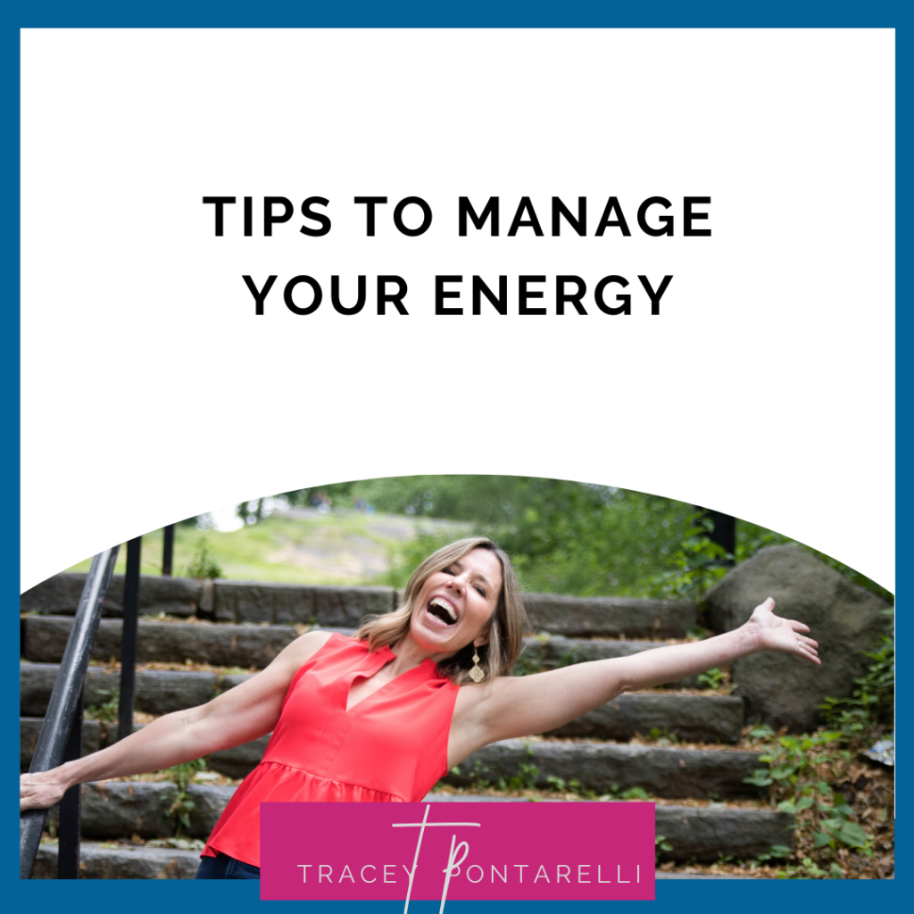 Tips to manage your energy