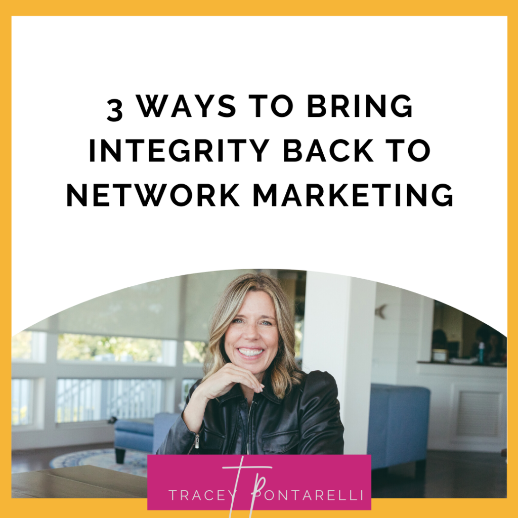 ways to bring integrity back to network marketing