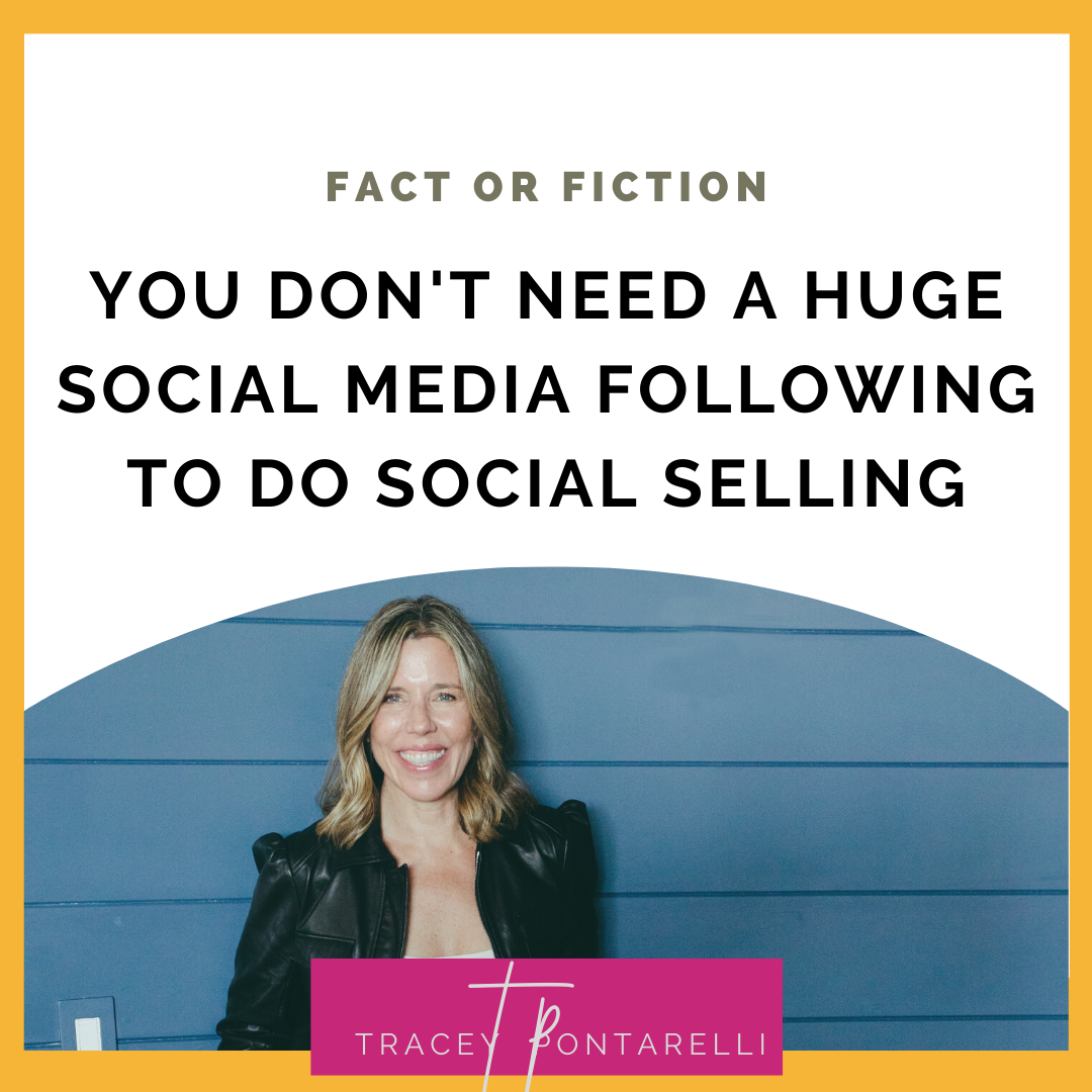 fact or fiction you don't need a huge social media following to do social selling