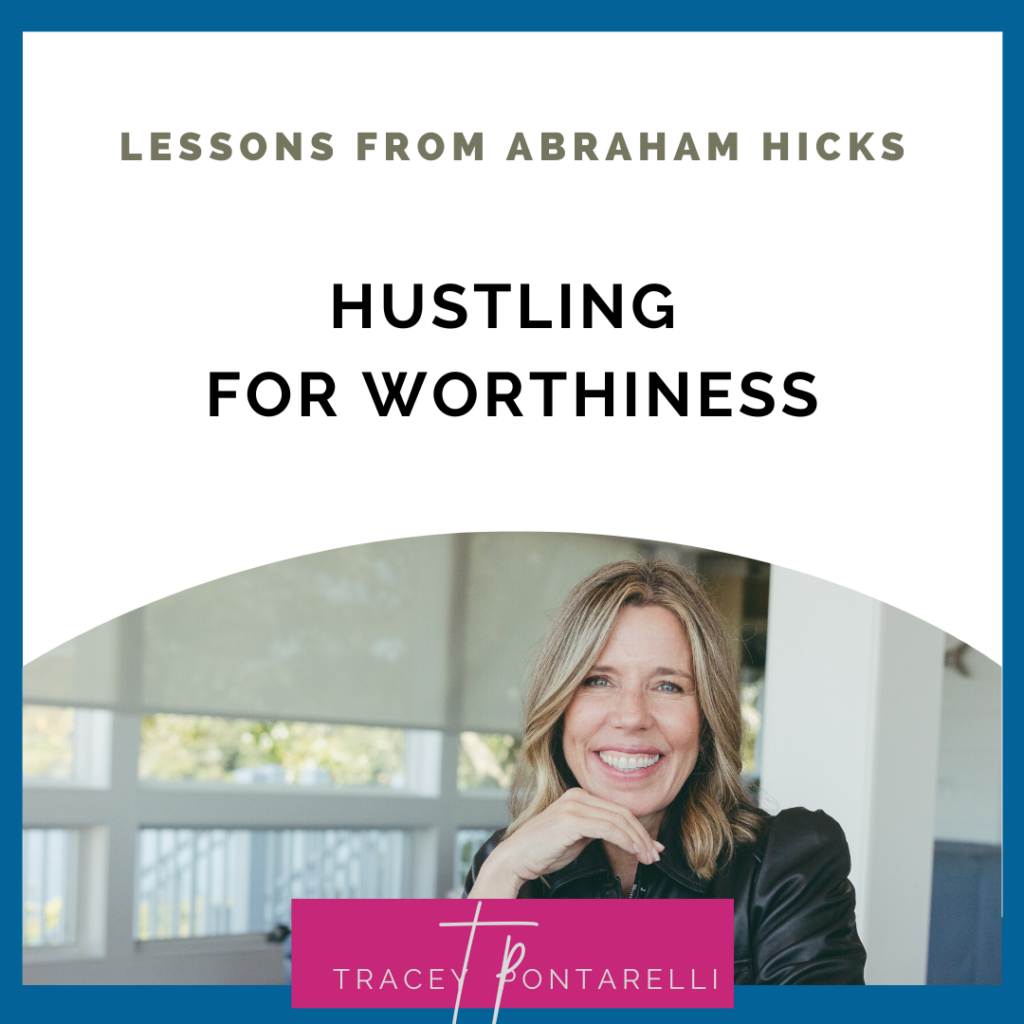 hustling for worthiness