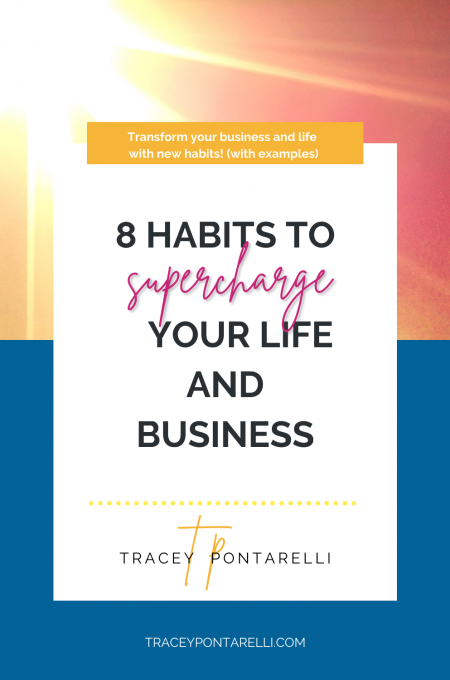8 habits to supercharge your life and business_pin